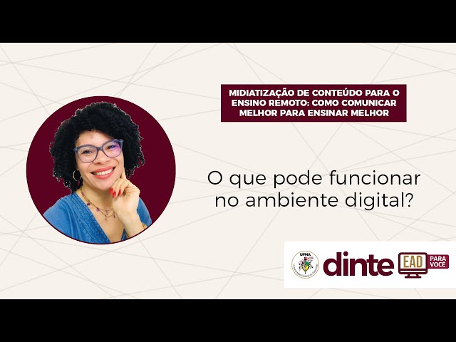 O que pode funcionar no ambiente digital?