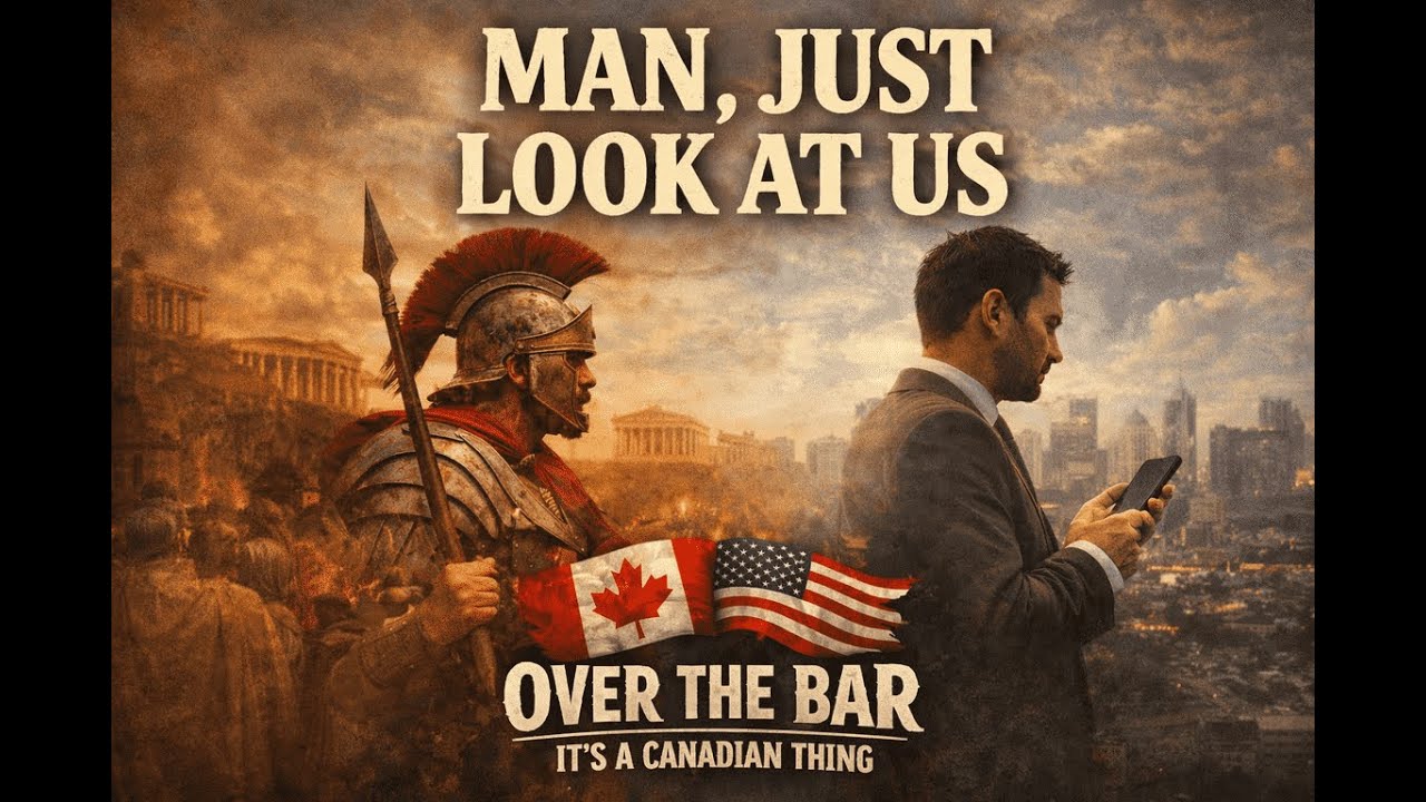 MAN, JUST LOOK AT US / Big Sexy – Over the Bar – It’s a Canadian Thing