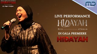 Avia Athalia - Hidayah (Live Performance at Gala Premiere) | OST. Hidayah