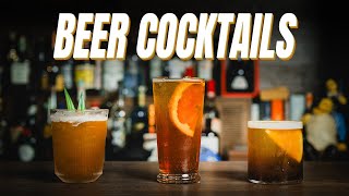 We tried Beer Cocktails. Not sure we found the right one yet