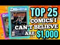 Top 25 Comics I Can't Believe Are $1,000!