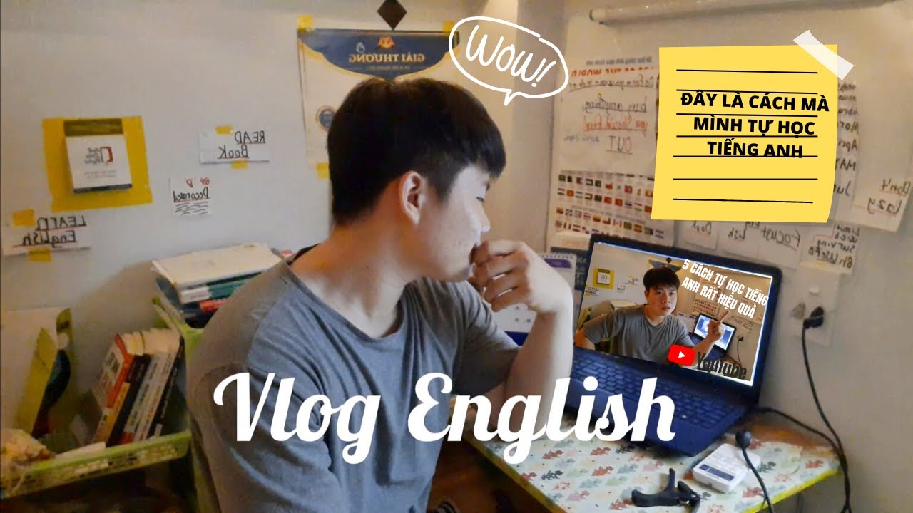 Học tiếng anh tại nhà | ĐÂY LÀ CÁCH MÀ MÌNH TỰ HỌC TIẾNG ANH TẠI NHÀ VÀ HIỆU QUẢ | VLOG ENGLISH | ANH MỘT MÍ