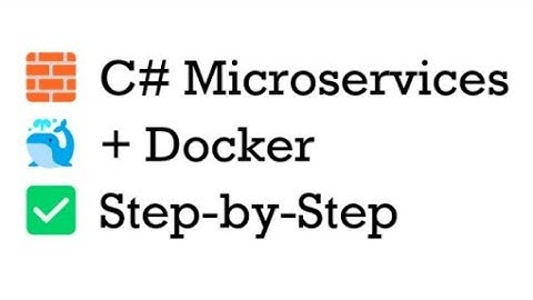 Build C# Microservices with Docker – Step-by-Step