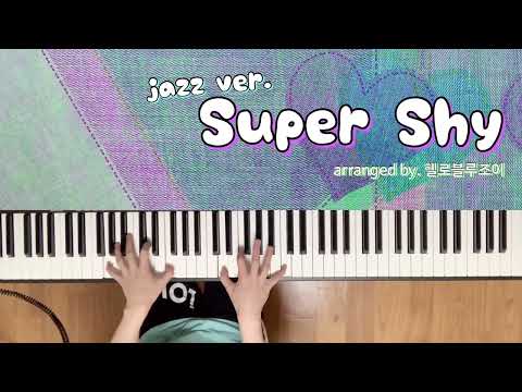 Super Shy (jazz ver.) - Newjeans
