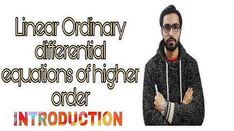 Introduction to Linear Ordinary differential equations of higher order #Btech #Gate