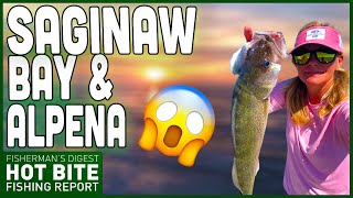 Saginaw Bay Fishing Report & Alpena Fishing Report!