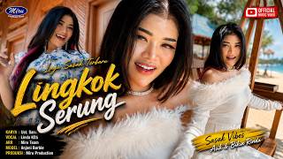 LINGKOK SERUNG @ANJANIBARBIE LAGU SASAK TERBARU 2026 @BERLIANPRODUCTIONDIGITAL @ERNISASAK