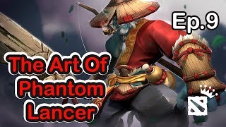 The Art Of Phantom Lancer,Pro Illusion Juke And Pro Escape Ep - 09