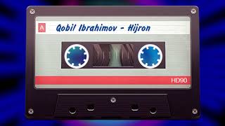 кобил иброхимов.  Qobil Ibrohimov - Hijron