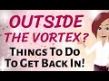 Abraham Hicks 💫 OUTSIDE THE VORTEX? DO THESE THINGS TO GET BACK IN! ✨ Law of Attraction