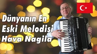 Dünyanın En Eski Melodisi Hava Nagila Murathan Akordeon
