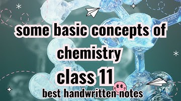 some basic concepts of chemistry class 11 best handwritten notes part1/ class 11 chemistry