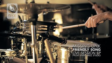 Missing Link - Friendly Song [Live Session EP DVD from Mark Shell Studio]