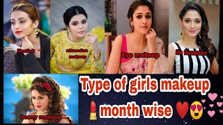 Type of girls makeup ❤️ Month wise 😍💄#sonyshahin #makeup