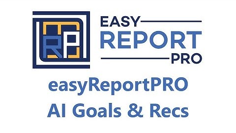 easyReportPRO’s New AI-Powered Goals & Recommendations Feature!