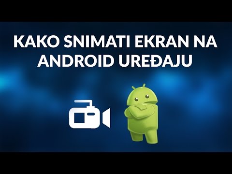 Kako snimati ekran na android telefonu?!