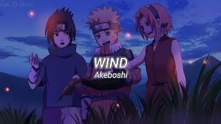 Naruto Ending 1 - Wind Lyrics