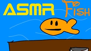 ASMR FISH: THE RETURN