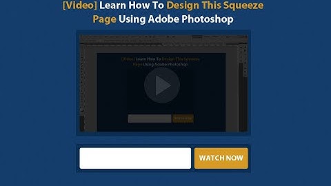 How To Design A Sleek Squeeze Page Using Adobe Photoshop