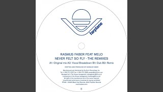 Never Felt So Fly (Remix) (feat. Melo)
