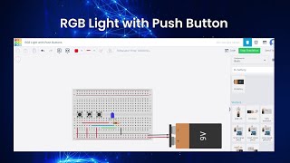 RGB Light with Push Button | Robotics Project