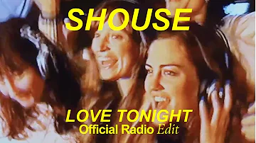 Shouse - Love tonight