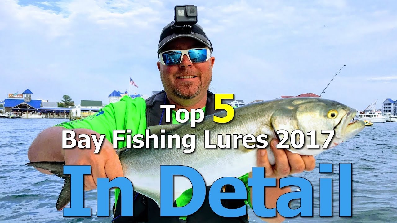 Top 5 Bay Lures of 2017 *** IN DETAIL *** - Fishing Ocean City, Maryland 