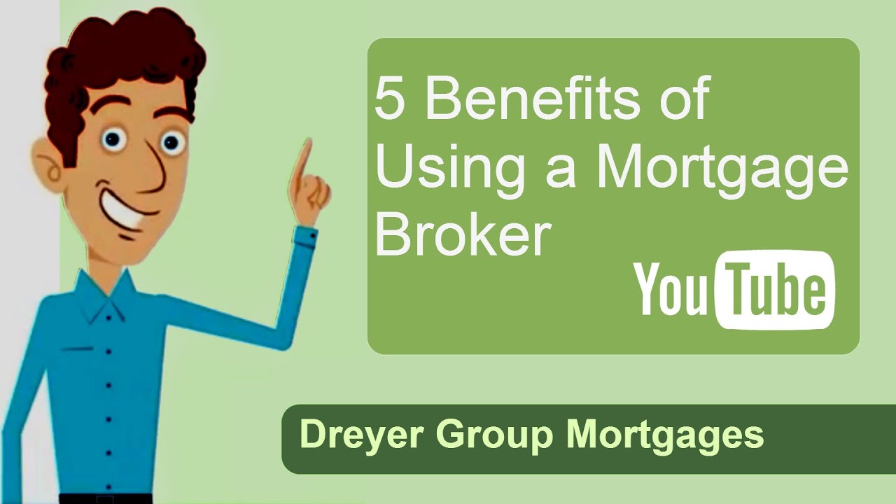 Independent Mortgage Broker 5 Benefits YouTube