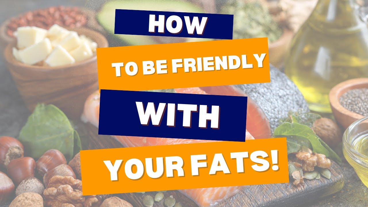 How to be Friendly with your Healthy Fats | DNA Decoded Genetics ...