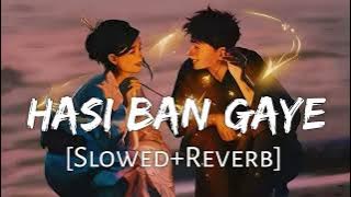 Hasi - ( Female Cover) | Slowed   Reverb | Lyrics | Use Headphones 🎧🎧