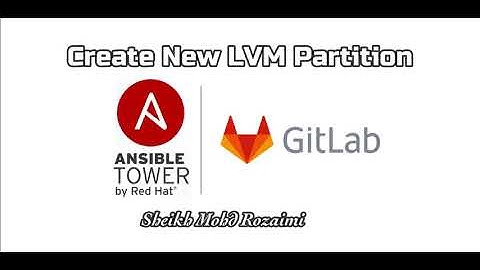 Ansible Tower | GitLab | Create New LVM