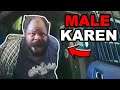 Male Karen gets WINDOW SMASHED and ARRESTED (EPIC)