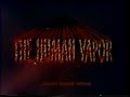 The Human Vapor U S Theatrical Trailer 2 00 