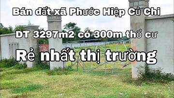 Nhà đất củ chi | giá rẻ | giới thiệu | Lô đất đẹp như sân bóng rộng 3297m2 có thổ cư 300m