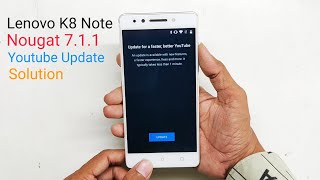 Lenovo K8 Note Frp Bypass 7.1.1 Nougat YouTube Update Solutions 2021