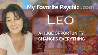 LEO - A HUGE OPPORTUNITY CHANGES EVERYTHING