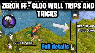 Zerox ff - Spinner Gloo Wall Tutorial | Xerox FF Gloo Wall Trick | Fast Slide Gloo Wall trick