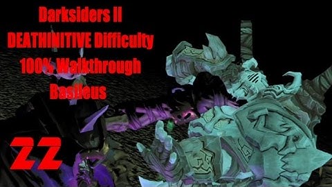 Darksiders II PS4 Deathinitive All Collectables 100% Walkthrough Part 22  Basileus