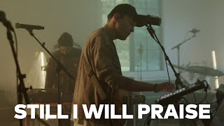 Mack Brock - Still I Will Praise (Live Performance Video) chords