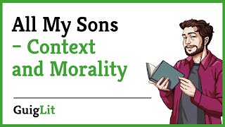 All My Sons - Context and Morality