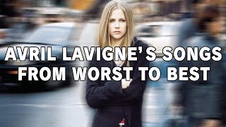Every Avril Lavigne Song, From Worst To Best