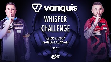 🗣️ WHISPER CHALLENGE! | Chris Dobey and Nathan Aspinall | S2 EP1