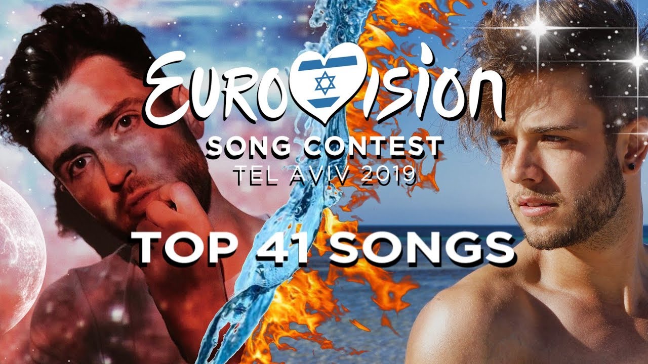 Eurovision 2019: Top 41 Songs (Pre-Show)