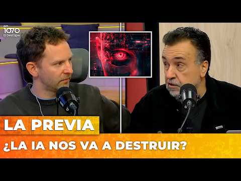 ¿LA IA NOS VA A DESTRUIR? | LA PREVIA con Ari Lijalad y Roberto Navarro