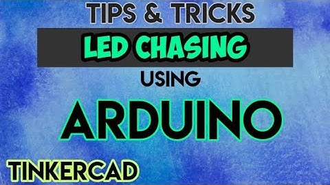 LED Chasing using Arduino  in Tinkercad || by Venkat ||