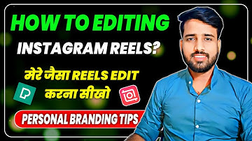 Instagram Reels Kaise Edit Kare ? || How To Edit Reels? || Personal Branding || Gaurav Kumar