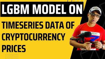 LGBM (LightGBM) Model on TimeSeries Data of Cryptocurrency Prices | Crypto with Machine Learning
