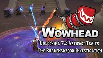 Unlocking 7.2 Artifact Traits - The Bradensbrook Investigation