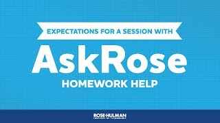Expectations for a Session with AskRose Homework Help