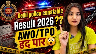 Delhi Police Constable Result 2026  Awotpo Cutoff  High 